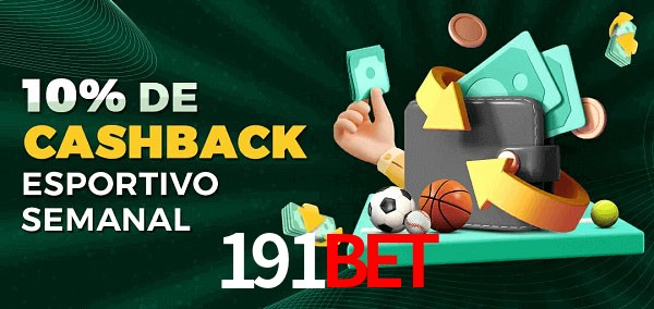 10% de bônus de cashback na 191Bet